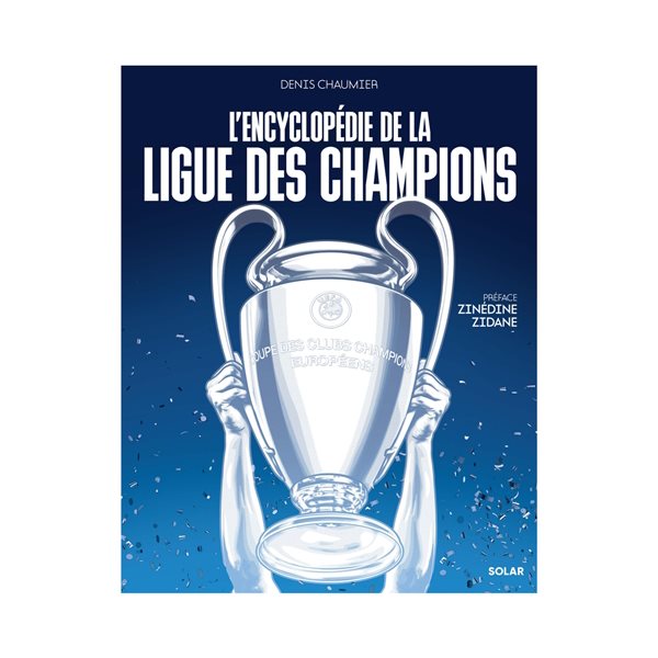 L'encyclopédie de la Ligue des champions