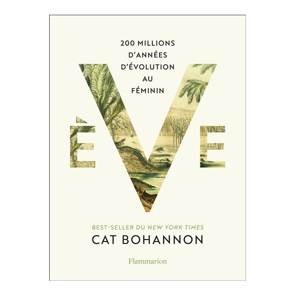 Eve : 200 millions d'années d'évolution au féminin