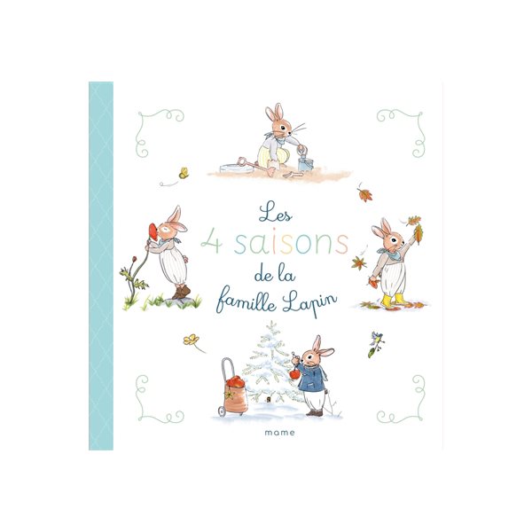 Les 4 saisons de la famille lapin