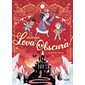 Le bal de l'hiver, Tome 3, Les mondes de Lova Obscura