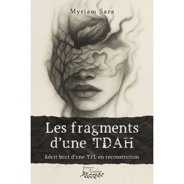 Les fragments d'une TDAH
