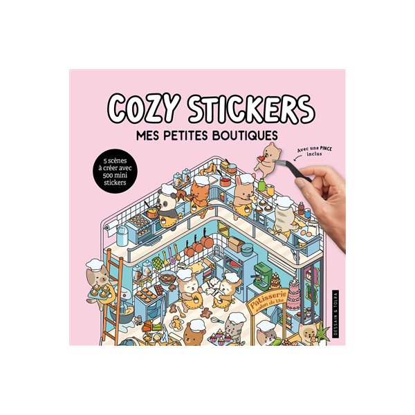 Cozy stickers : mes petites boutiques : 5 scènes à créer avec 500 mini stickers