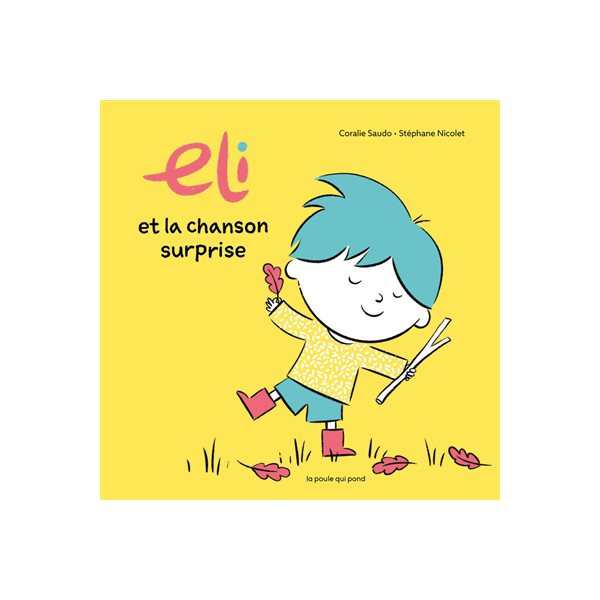 Eli et la chanson surprise