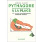 Pythagore à la plage : les secrets des nombres dans un transat, A la plage