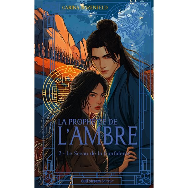 Le sceau de la confidente, Tome 2, La prophétie de l'ambre