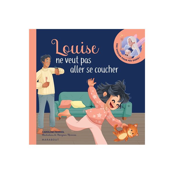 Louise ne veut pas aller se coucher