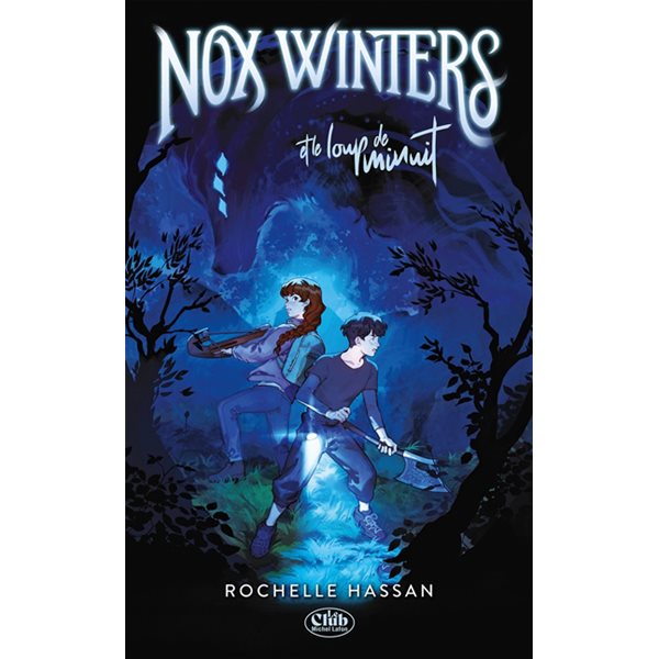Nox Winters et le loup de minuit
