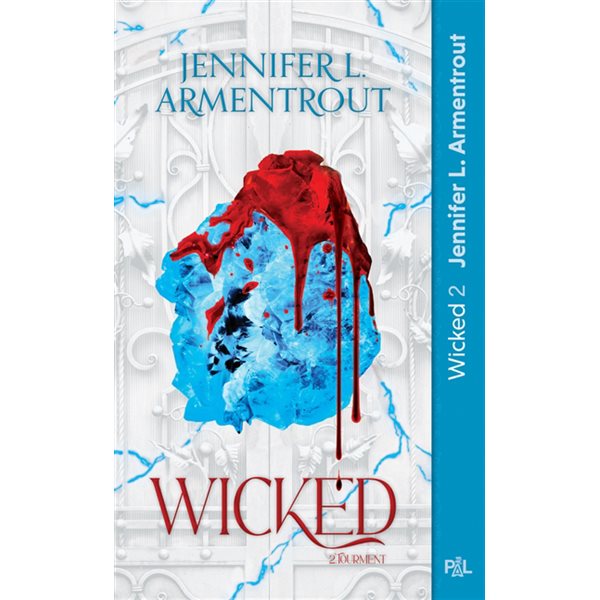 Tourment : texte intégral, Tome 2, Wicked