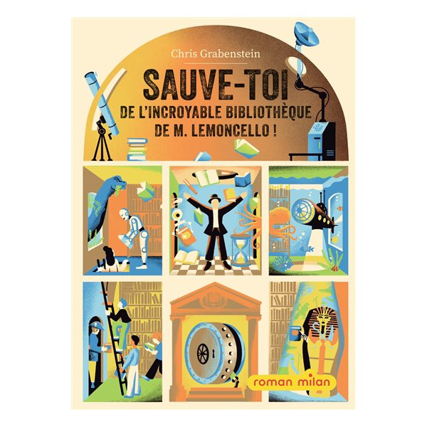 Sauve-toi de l'incroyable bibliothèque de M. Lemoncello !