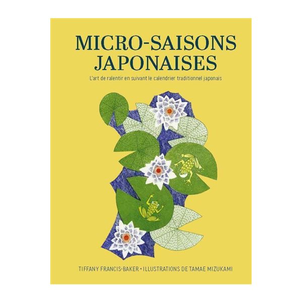 Micro-saisons japonaises : l'art de ralentir en suivant le calendrier traditionnel japonais