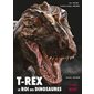 T.rex : le roi des dinosaures