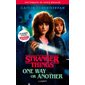 One way or another, Tome 4, Stranger things