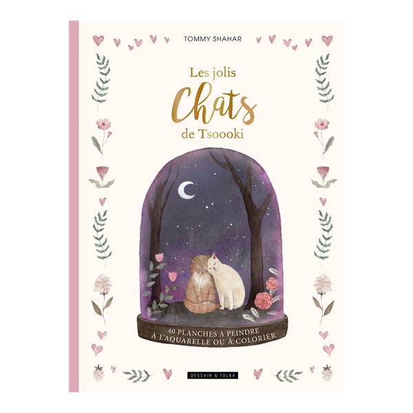 Les jolis chats de Tsoooki : 40 planches à peindre à l'aquarelle ou à colorier