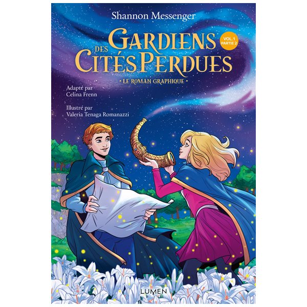 Gardiens des cités perdues : le roman graphique, Vol. 1. Partie 2