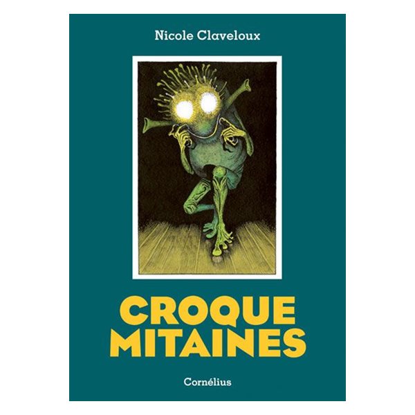 Croquemitaines,