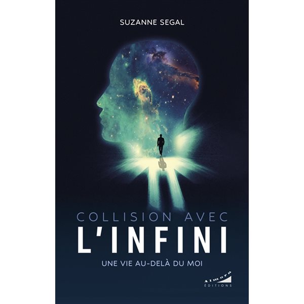 Collision avec l'infini : une vie au-delà du moi, Almora essai