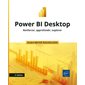Power BI Desktop : renforcer, approfondir, explorer, Solutions business