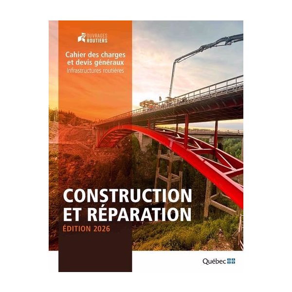 Cahier des charges et devis généraux – Infrastructures routières – Construction et réparation