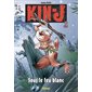 Sous le feu blanc, Tome 2, Kin-J