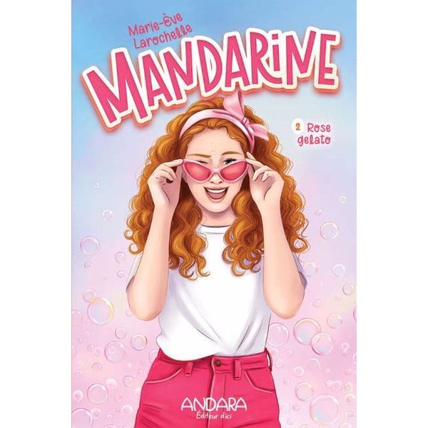 Rose gelato, Tome 2, Mandarine