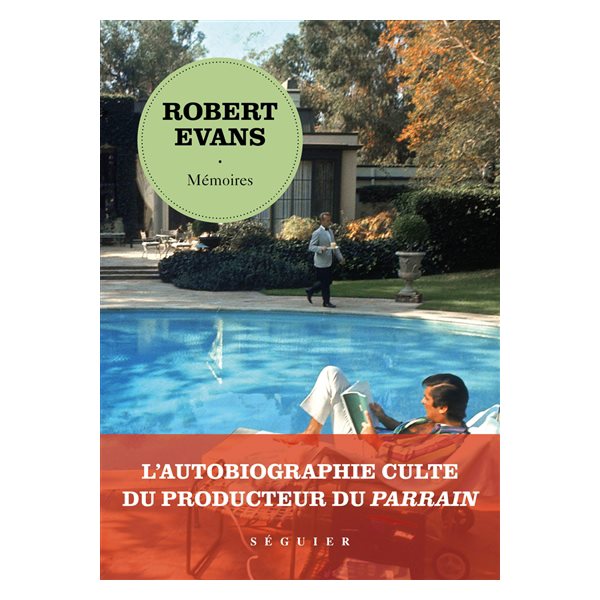 Robert Evans : Mémoires