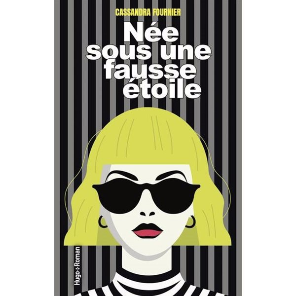 Née sous une fausse étoile