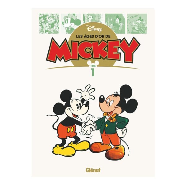 Vol. 1. Les âges d'or de Mickey, Vol. 1, Les âges d'or de Disney