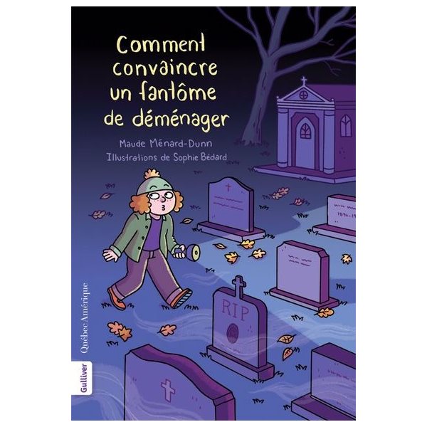 Comment convaincre un fantôme de déménager