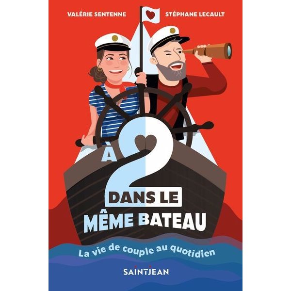 À 2 dans le même bateau : La vie de couple au quotidien