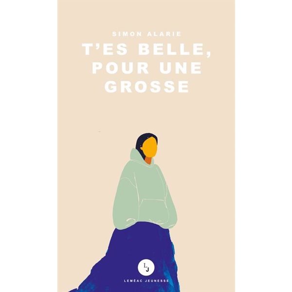 T'es belle, pour une grosse