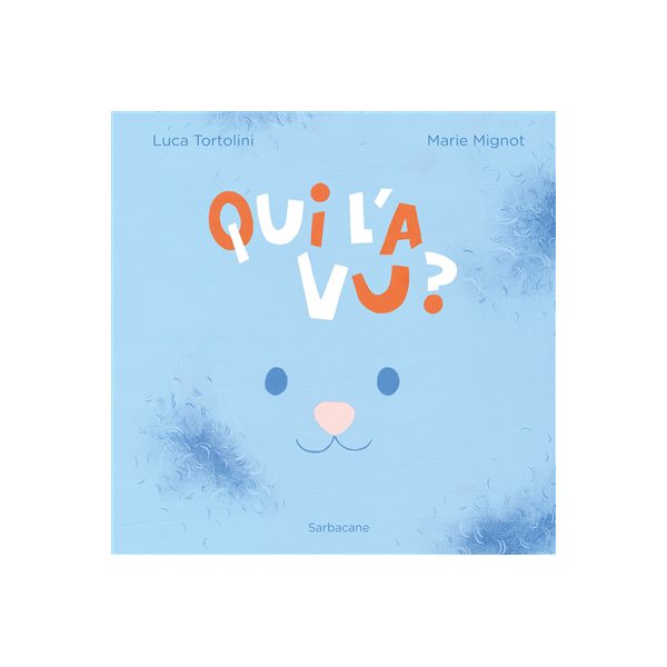 Qui l'a vu ?