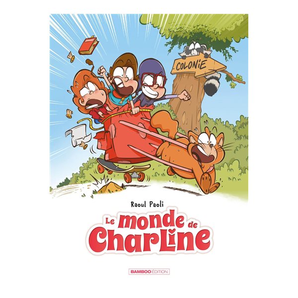 Le monde de Charline, Vol. 3