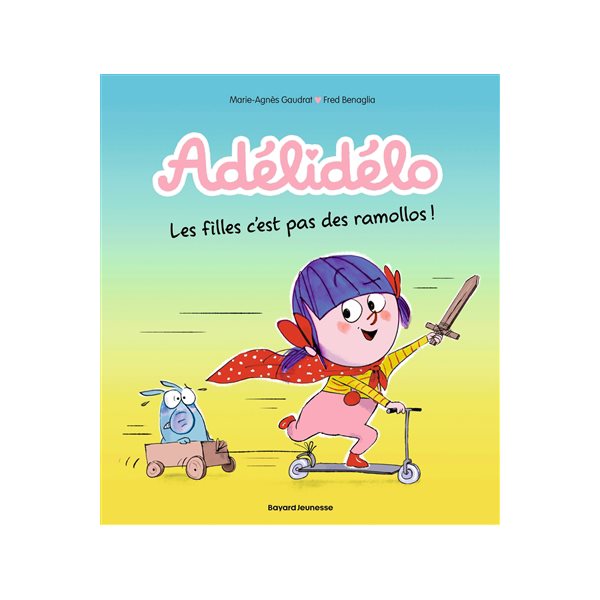Les filles c'est pas des ramollos !, Tome 11, Adélidélo
