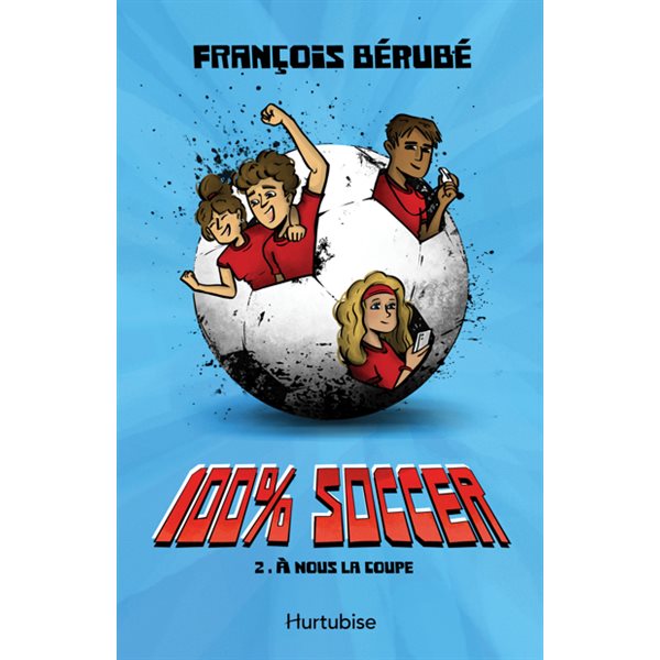 À nous la coupe, Tome 2, 100% soccer