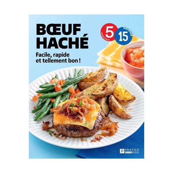 Boeuf haché : Facile, rapide et tellement bon !