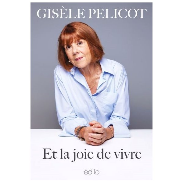 Et la joie de vivre