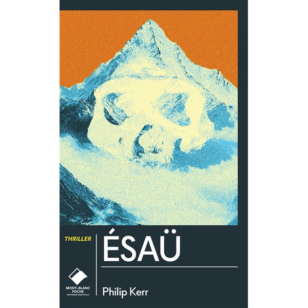 Esaü : thriller, Mont-Blanc poche