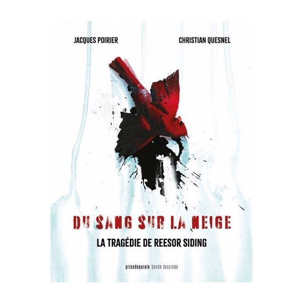 Du sang sur la neige : La tragédie de Reesor Siding