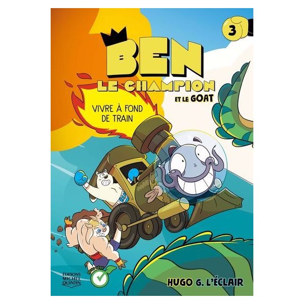 Vivre à fond de train, Tome 3, Ben le champion