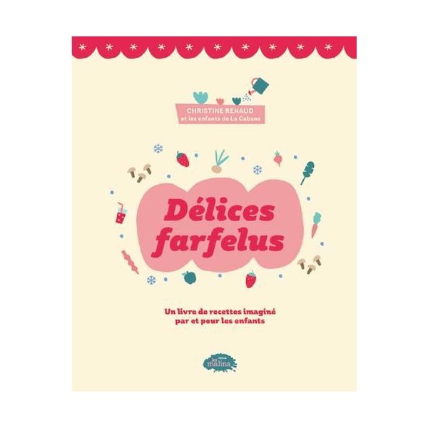 Délices farfelus