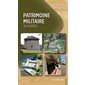 Patrimoine militaire au Québec, Patrie-Patrimoine