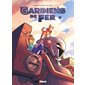 Gardiens de fer, Vol. 1