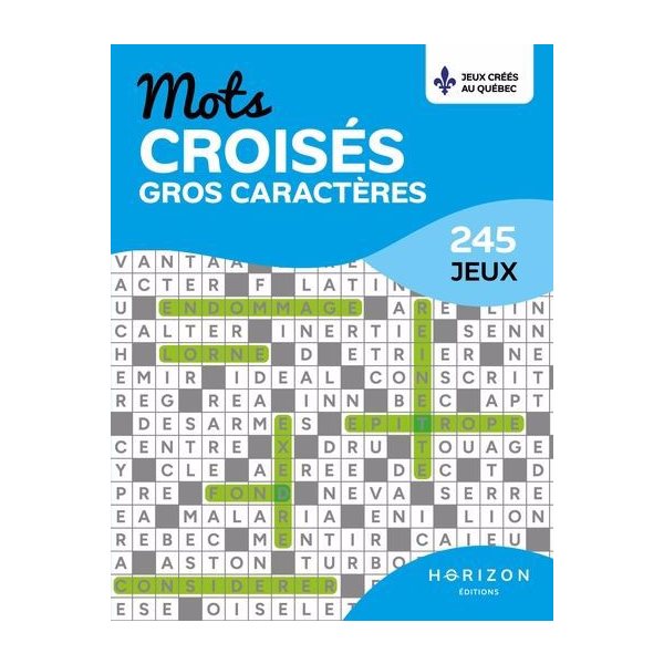 Mots croisés gros caractères : 245 jeux