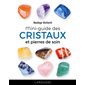 Mini-guide des cristaux et pierres de soin