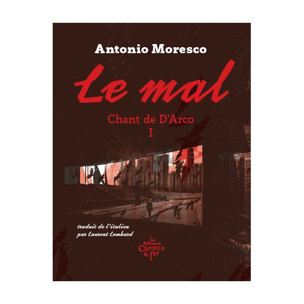 Le mal, Tome 1, Chant de D'Arco