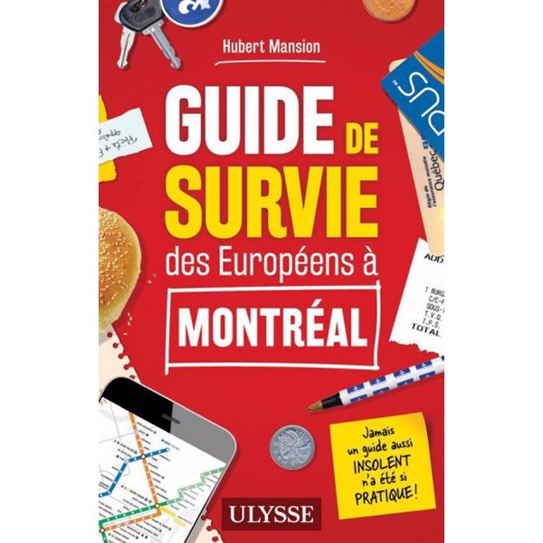 Guide de survie des Européens à Montréal