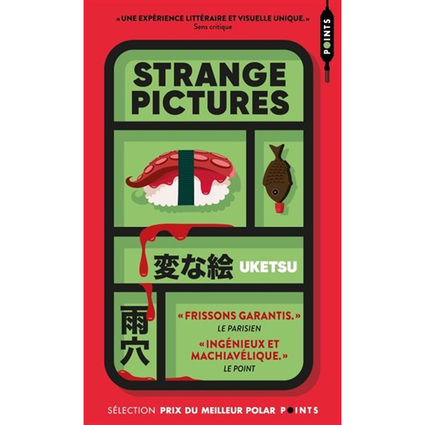 Strange pictures, Points. Policiers