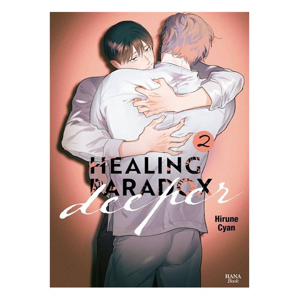 Healing paradox deeper, Vol. 2, Healing paradox deeper, 2