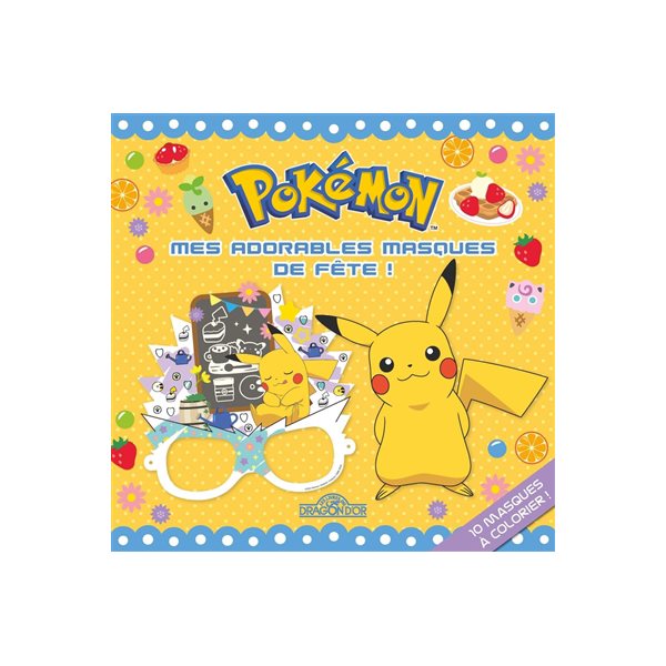 Pokémon : mes adorables masques de fête !