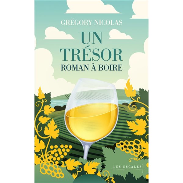 Un trésor : roman à boire